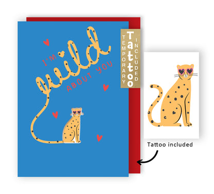 Za-Zoo Tattoo I'm Wild About You Cheetah Tattoo Valentine's Day Greeting Card