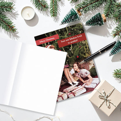 Quitting Hollywood Christmas Card One B*tch To Another Funny Card