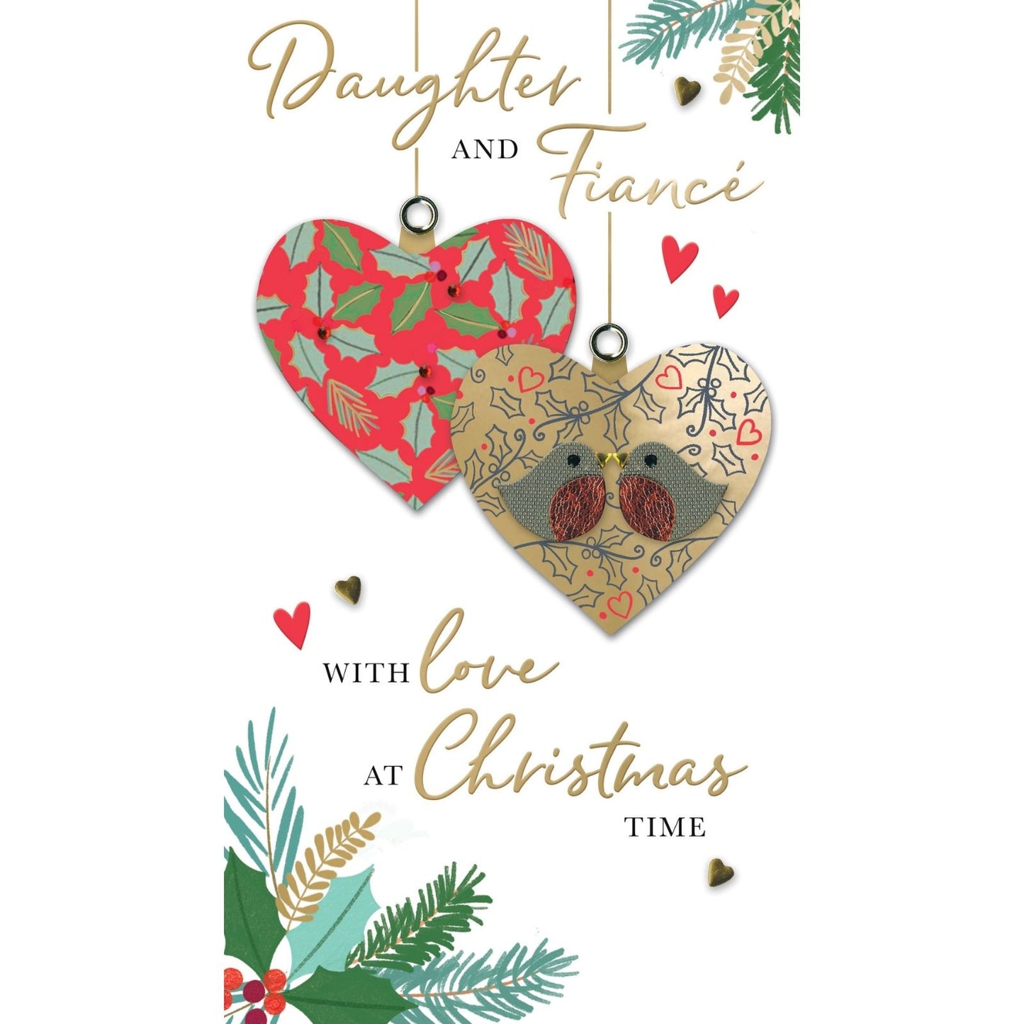 Daughter & Fiancé Christmas Card Hand-Finished Embellished Heart Baubles Design