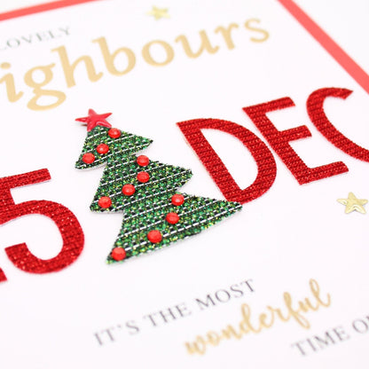 To Lovely Neighbours Christmas Card Hand-Finished Embellished 25 December Design