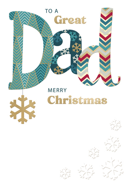 To A Great Dad Festive Cheer Snowflake Christmas Greeting Card