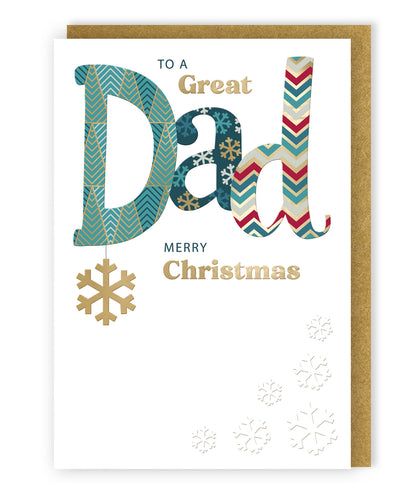 To A Great Dad Festive Cheer Snowflake Christmas Greeting Card