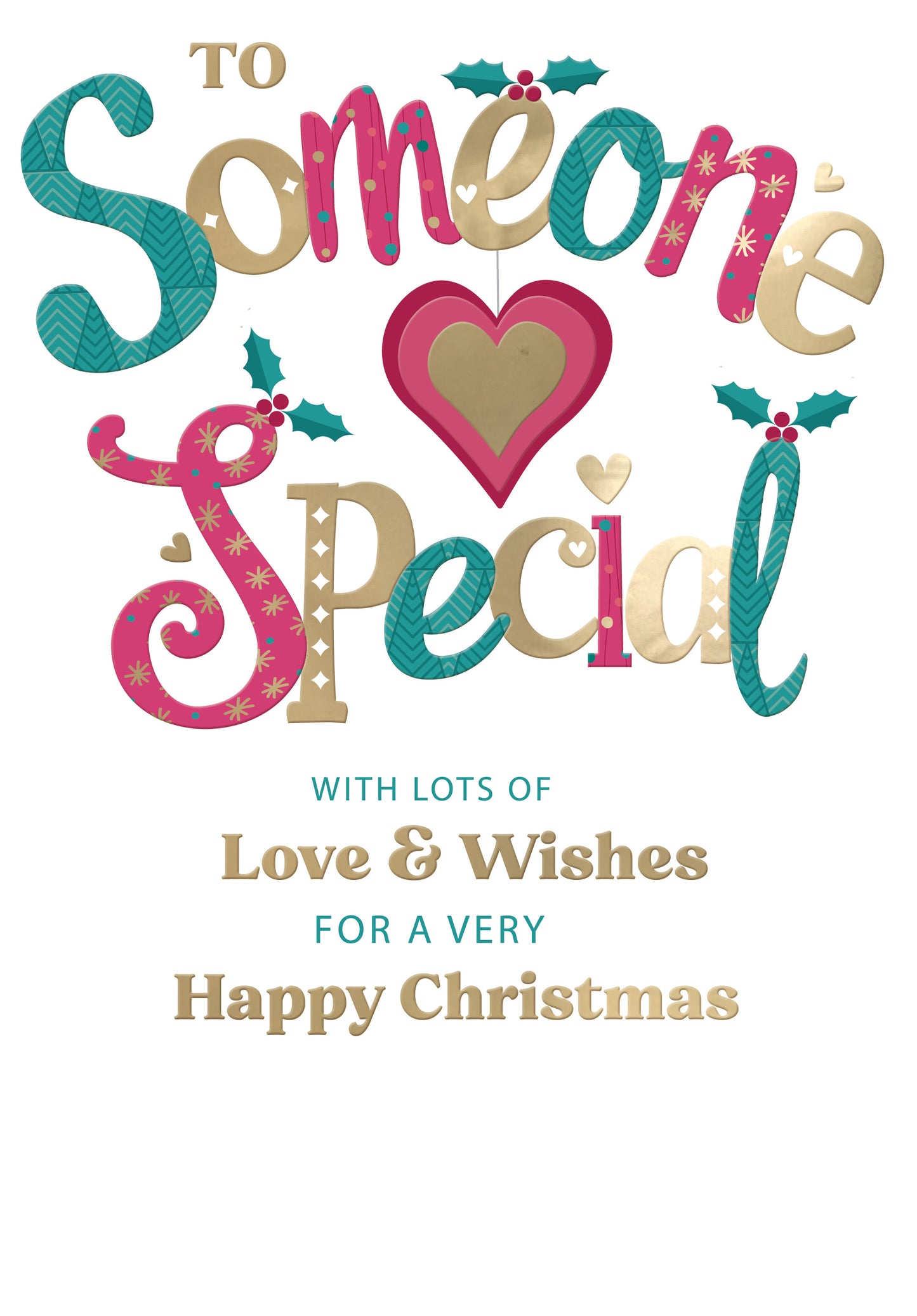 To Someone Special Festive Cheer Love & Wishes Christmas Greeting Card