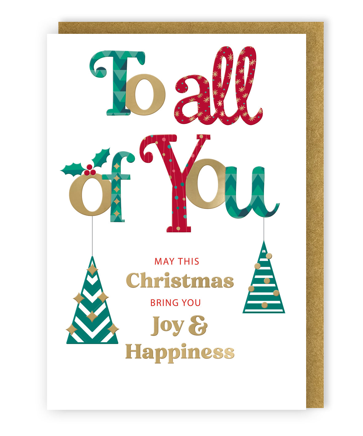 To All Of You Festive Cheer Joy & Happiness Christmas Greeting Card