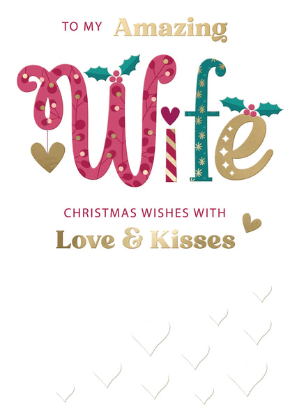 Love & Kisses Amazing Wife Festive Cheer Love-Tastic Christmas Greeting Card