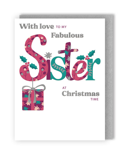 To My Fabulous Sister Festive Joy Christmas Greeting Card