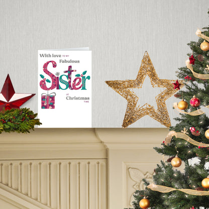 To My Fabulous Sister Festive Joy Christmas Greeting Card