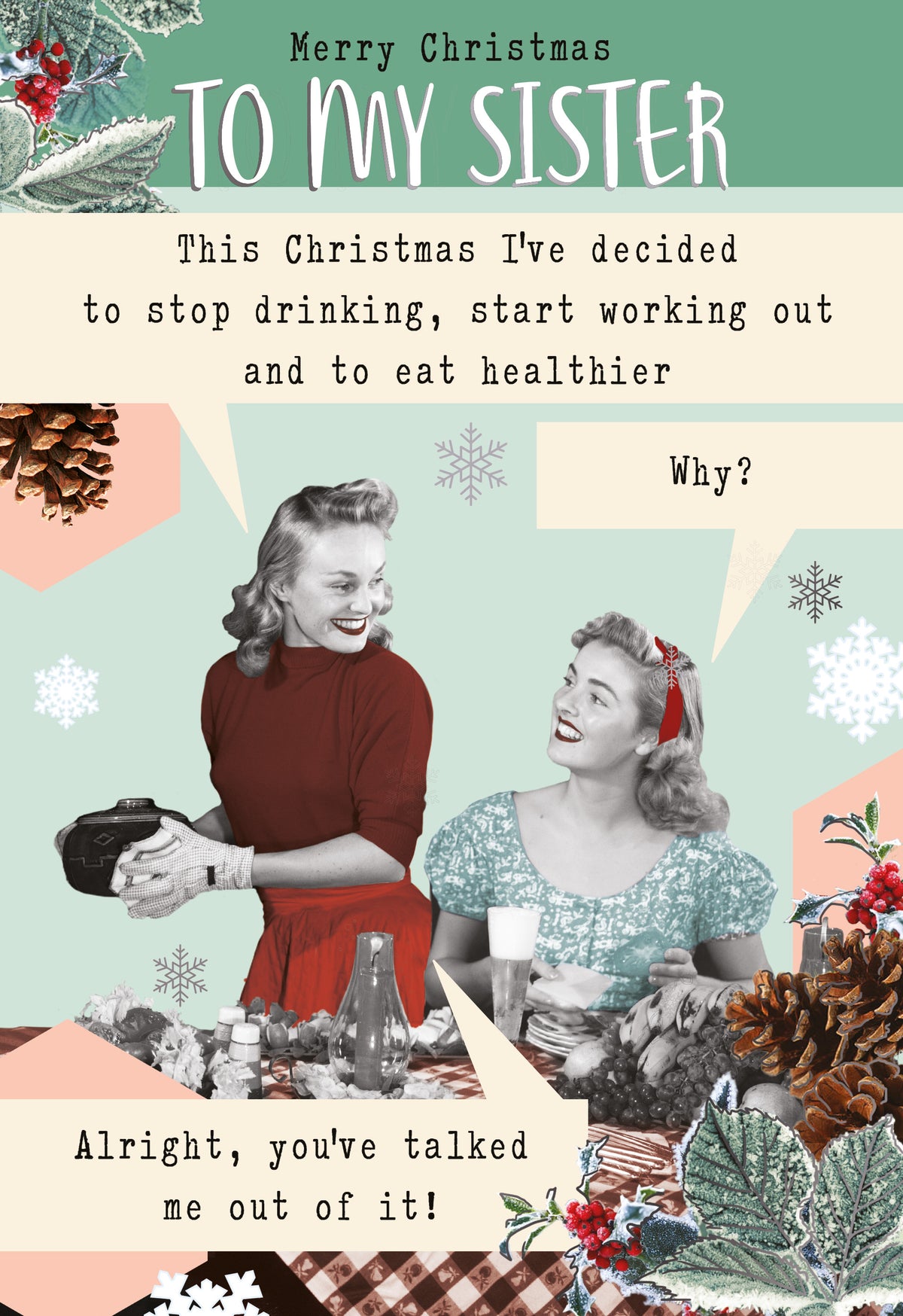 Quitting Hollywood Christmas Card Sister Talked Out Of It Funny Card