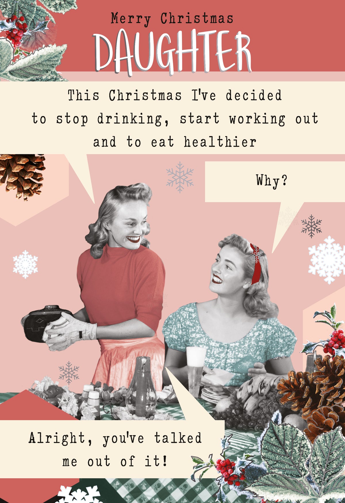 Quitting Hollywood Christmas Card Daughter Talked Out Of It Funny Card