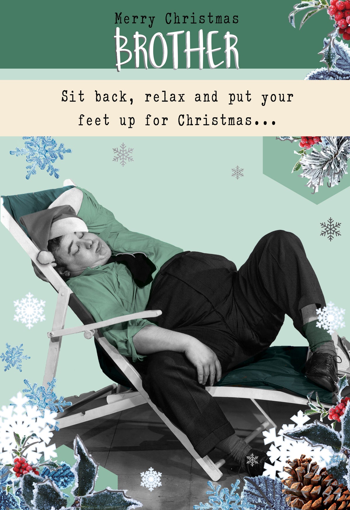 Quitting Hollywood Christmas Card Brother Sit Back & Relax Funny Card