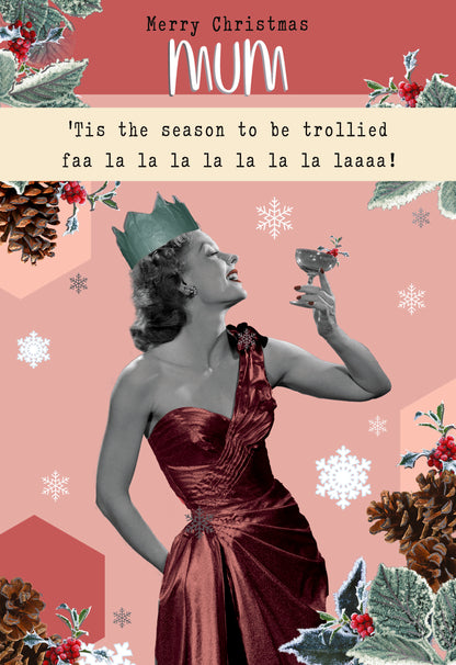 Quitting Hollywood Christmas Card Mum Season To Be Trollied Funny Card