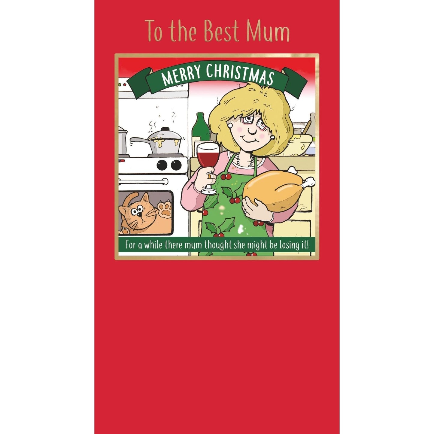 Twizler Humour Christmas Card To The Best Mum Funny Losing It! Xmas Card