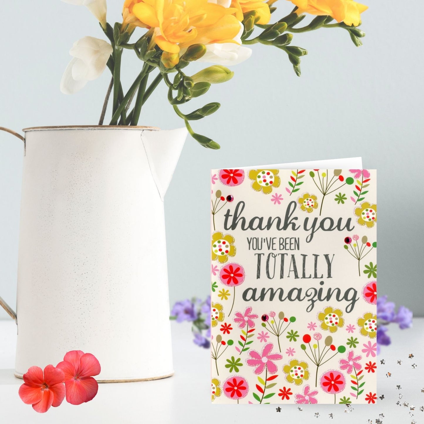 Hand-Finished Thank You Greeting Card Floral You've Been Totally Amazing Design