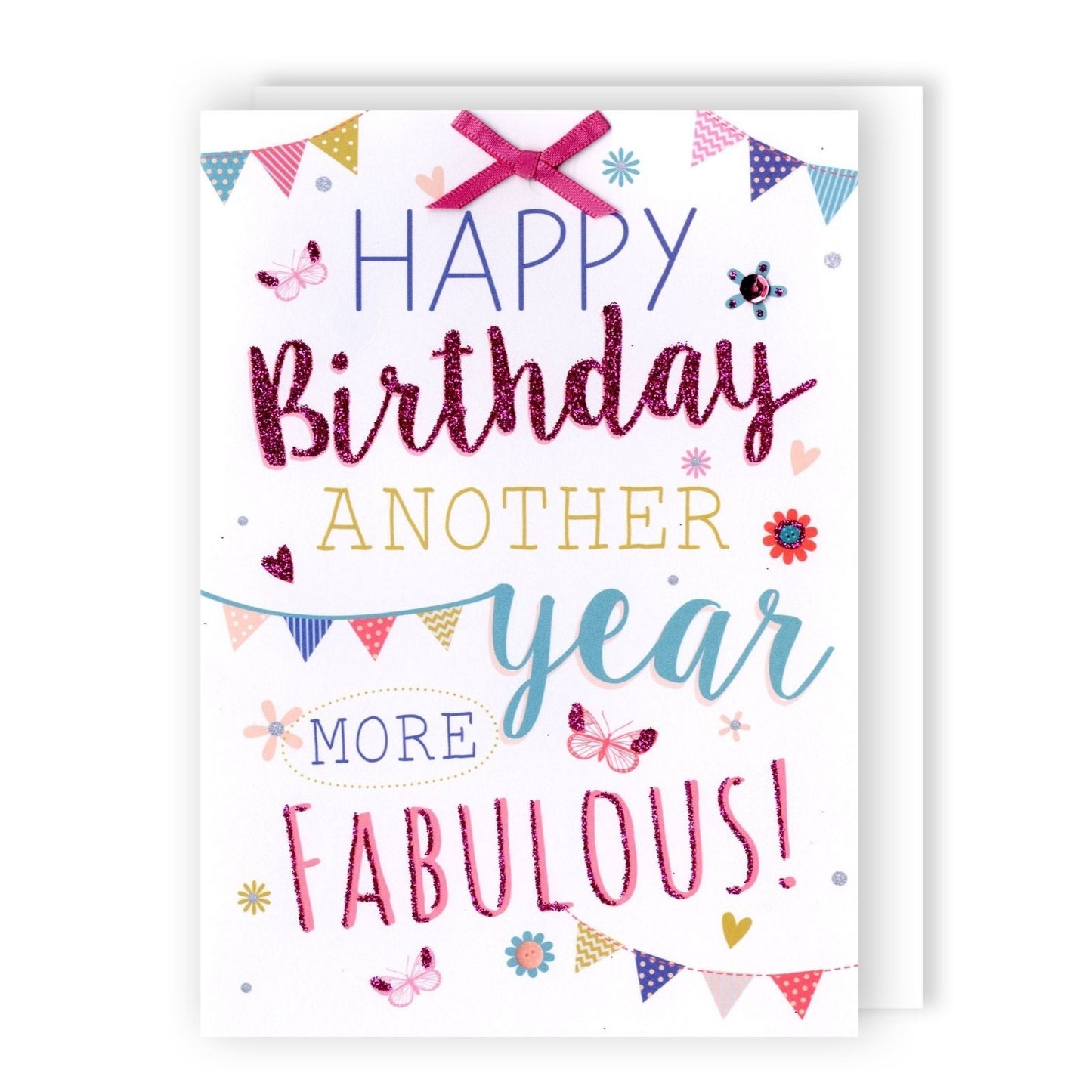 Hand-Finished Happy Birthday Another Year More Fabulous! Glittered Card For Her