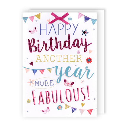 Hand-Finished Happy Birthday Another Year More Fabulous! Glittered Card For Her