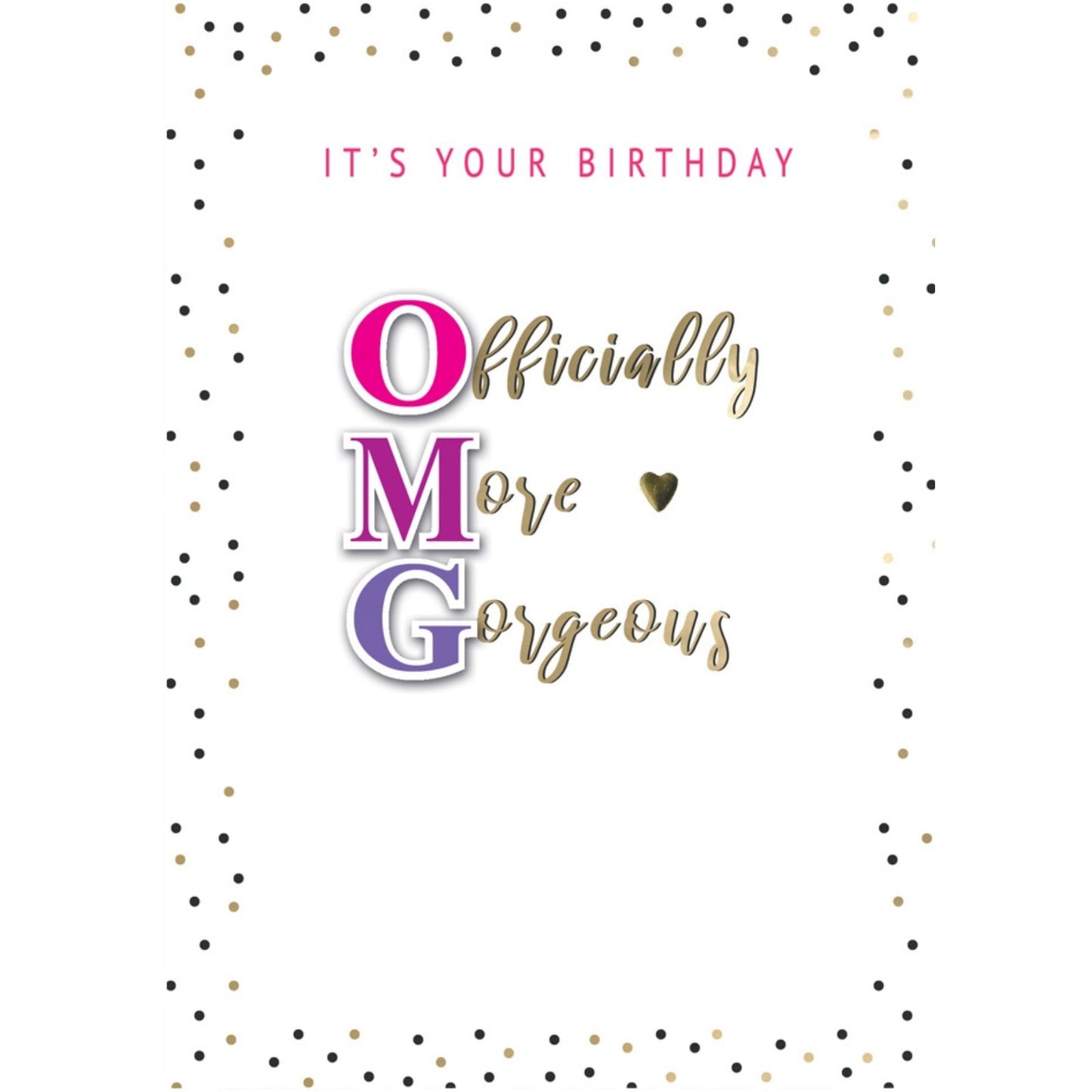 Hand-Finished OMG Birthday Card Officially More Gorgeous Embellished For Her