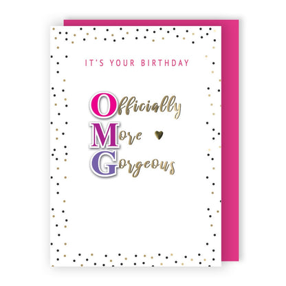 Hand-Finished OMG Birthday Card Officially More Gorgeous Embellished For Her