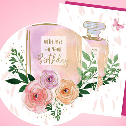 Hand-Finished Female Birthday Card Perfume Bottle Love On Your Birthday For Her