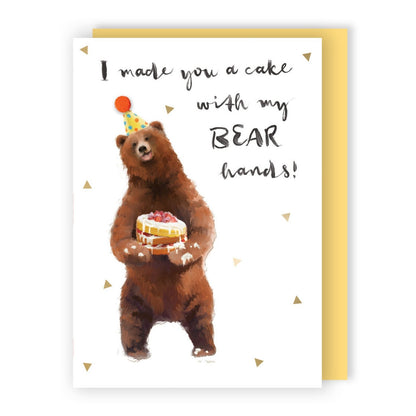 Hand-Finished Funny Birthday Card Made You A Cake With My Bear Hands Embellished