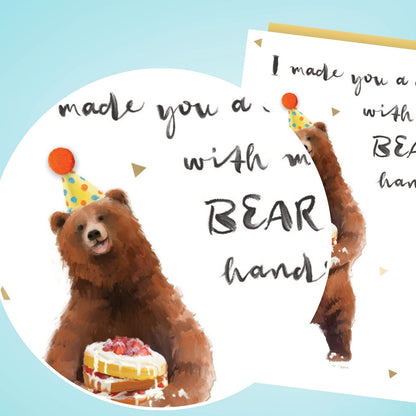 Hand-Finished Funny Birthday Card Made You A Cake With My Bear Hands Embellished