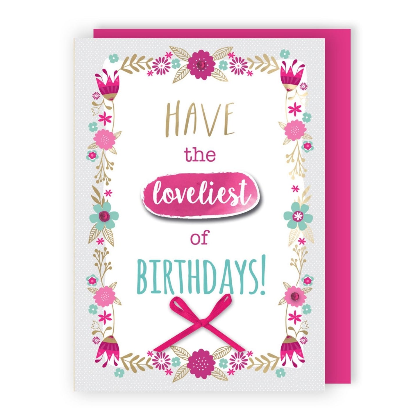 Hand-Finished Loveliest Birthday Greeting Card Celebration Embellished For Her