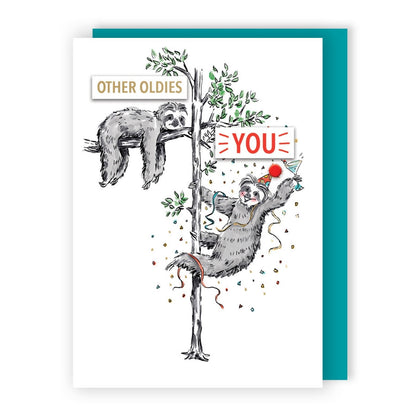 Hand-Finished Funny Birthday Greeting Card Oldies Vs You Party Sloth Embellished