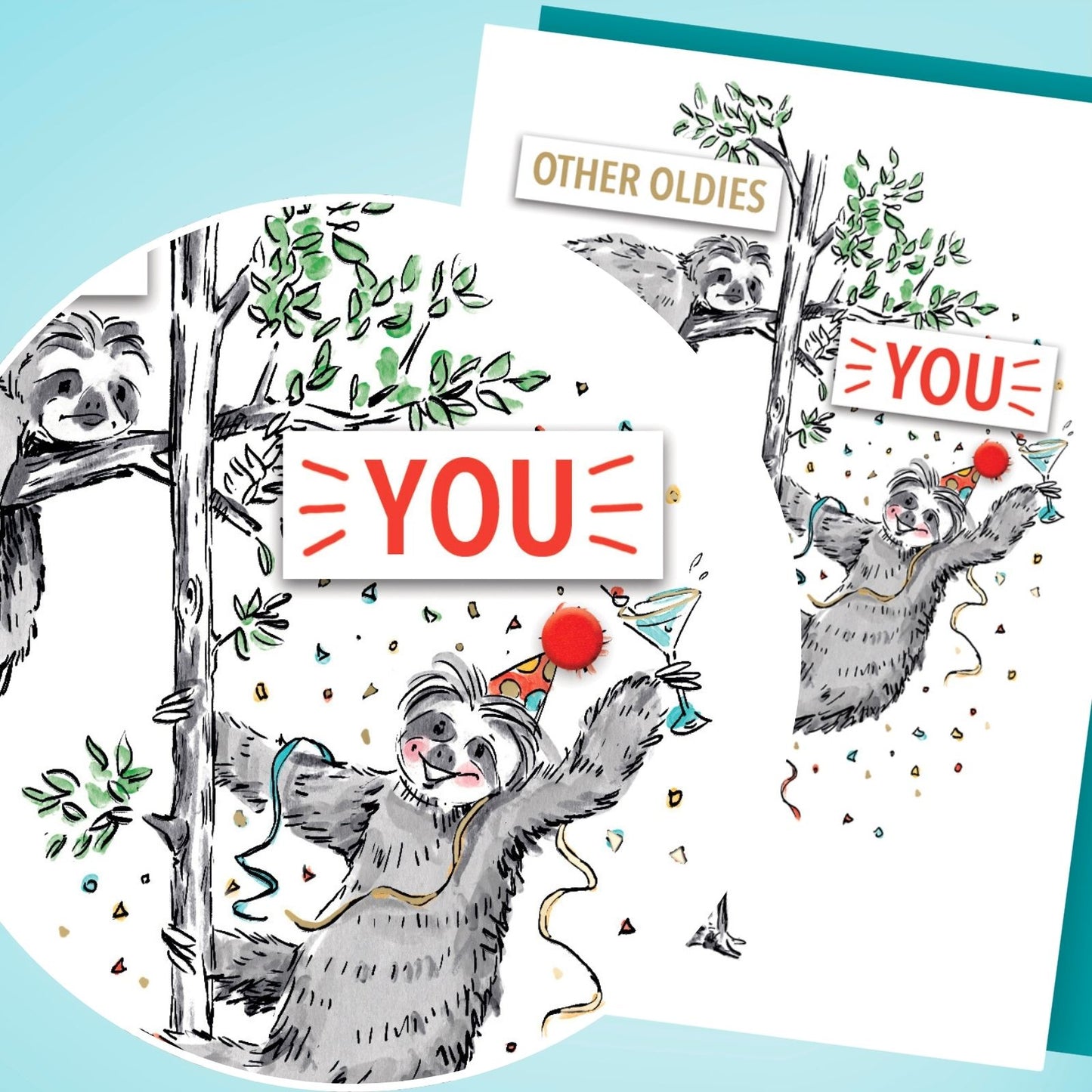 Hand-Finished Funny Birthday Greeting Card Oldies Vs You Party Sloth Embellished