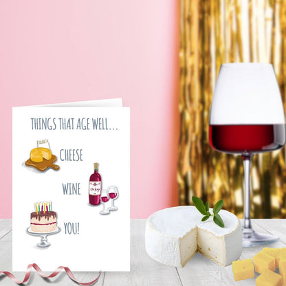 Hand-Finished Vintage Birthday Card Things That Age Well Cheese Wine You!