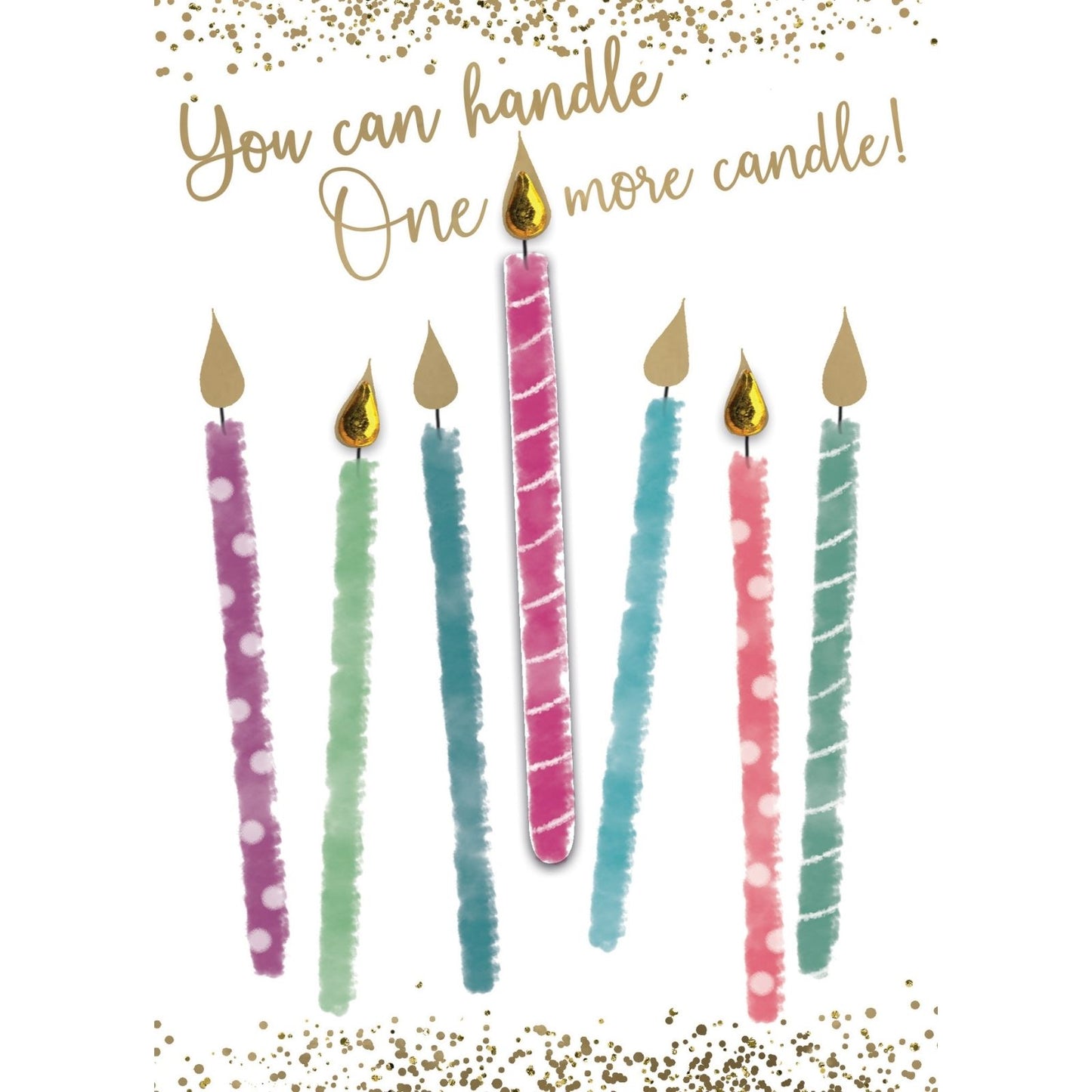 Hand-Finished Birthday Card You Can Handle One More Candle! Embellished For Her