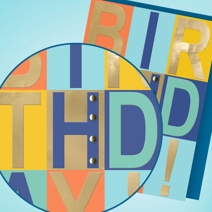 Hand-Finished Foiled Birthday Card Embellished B I R T H D A Y ! For Him