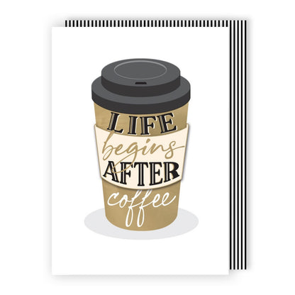 Hand-Finished Greeting Card Life Begins After Coffee Blank For Any Occasion