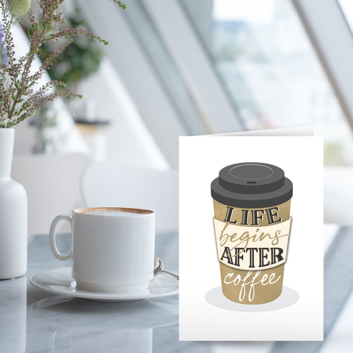 Hand-Finished Greeting Card Life Begins After Coffee Blank For Any Occasion