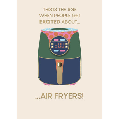 Hand-Finished Greeting Card Get Excited About Air Fryers Blank For Any Occasion