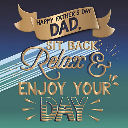 Dad Enjoy Your Day Father's Day Greeting Card