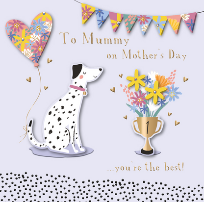 Dalmatian Mummy You're The Best Embellished Mother's Day Card