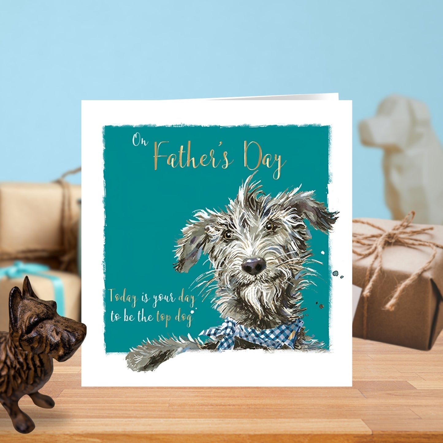 Be The Top Dog Father's Day Greeting Card