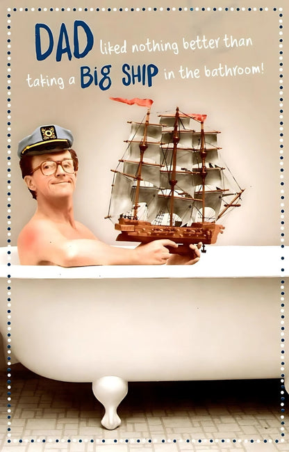 Funny Big Ship Dad Father's Day Card
