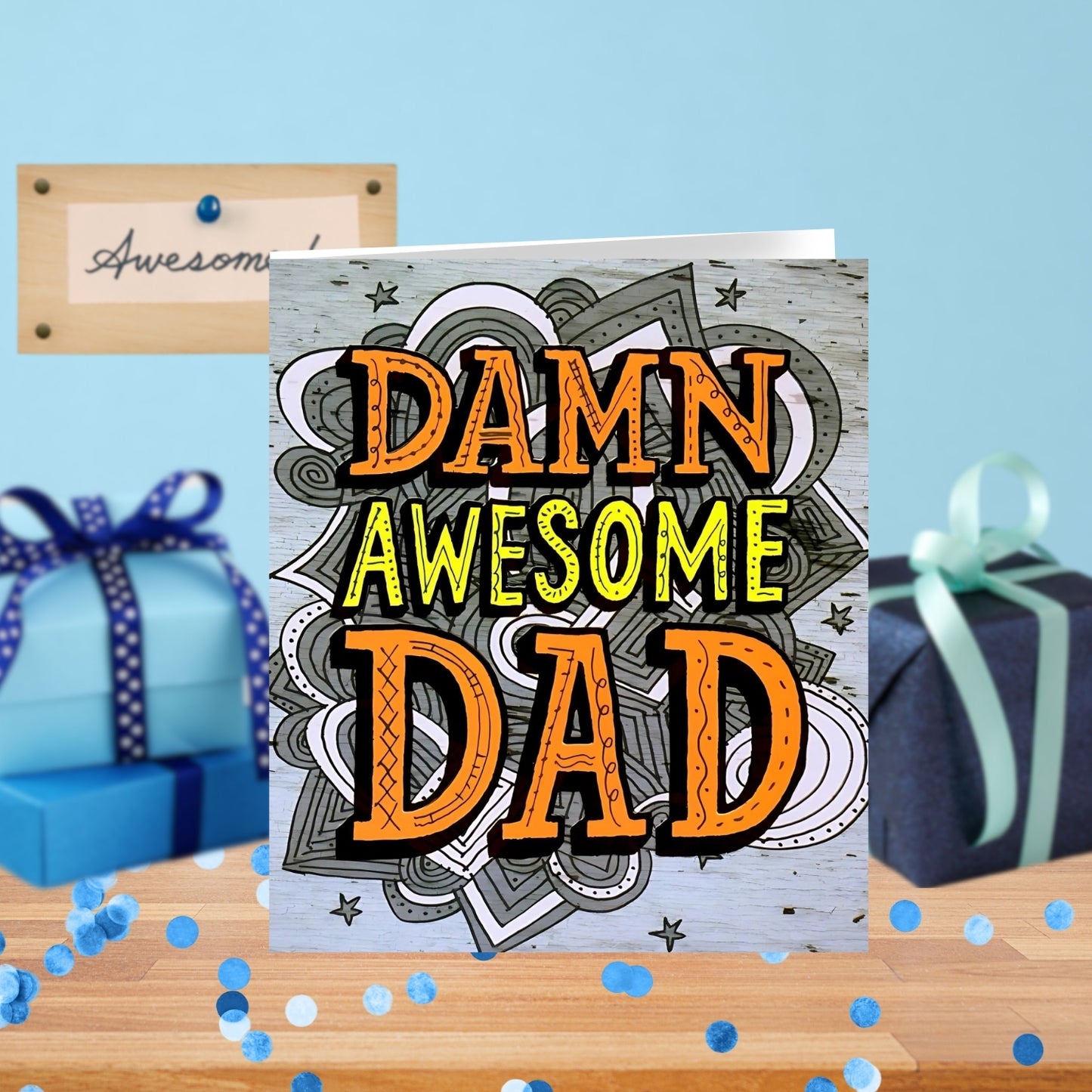 Damn Awesome Dad Happy Father's Day Card