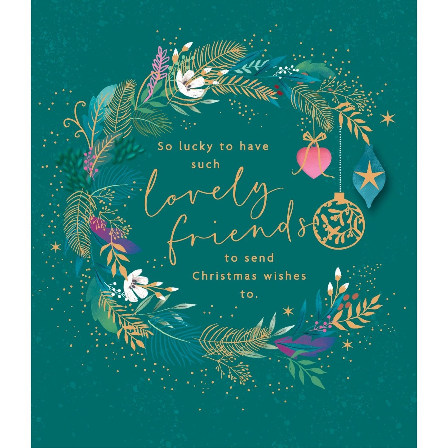 Friends Christmas Card Lucky To Have Such Lovely Friends Wreath Xmas Greetings