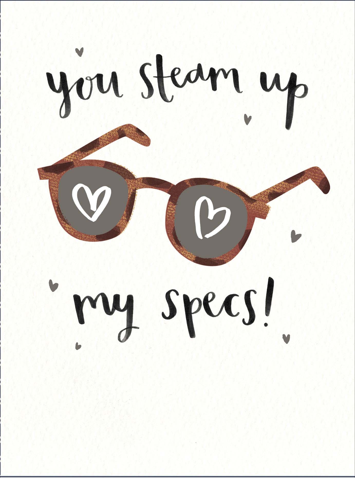 You Steam Up My Specs Valentine's Day Card