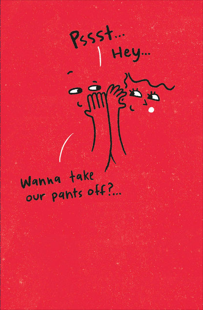 Wanna Take Our Pants Off Valentine's Day Card