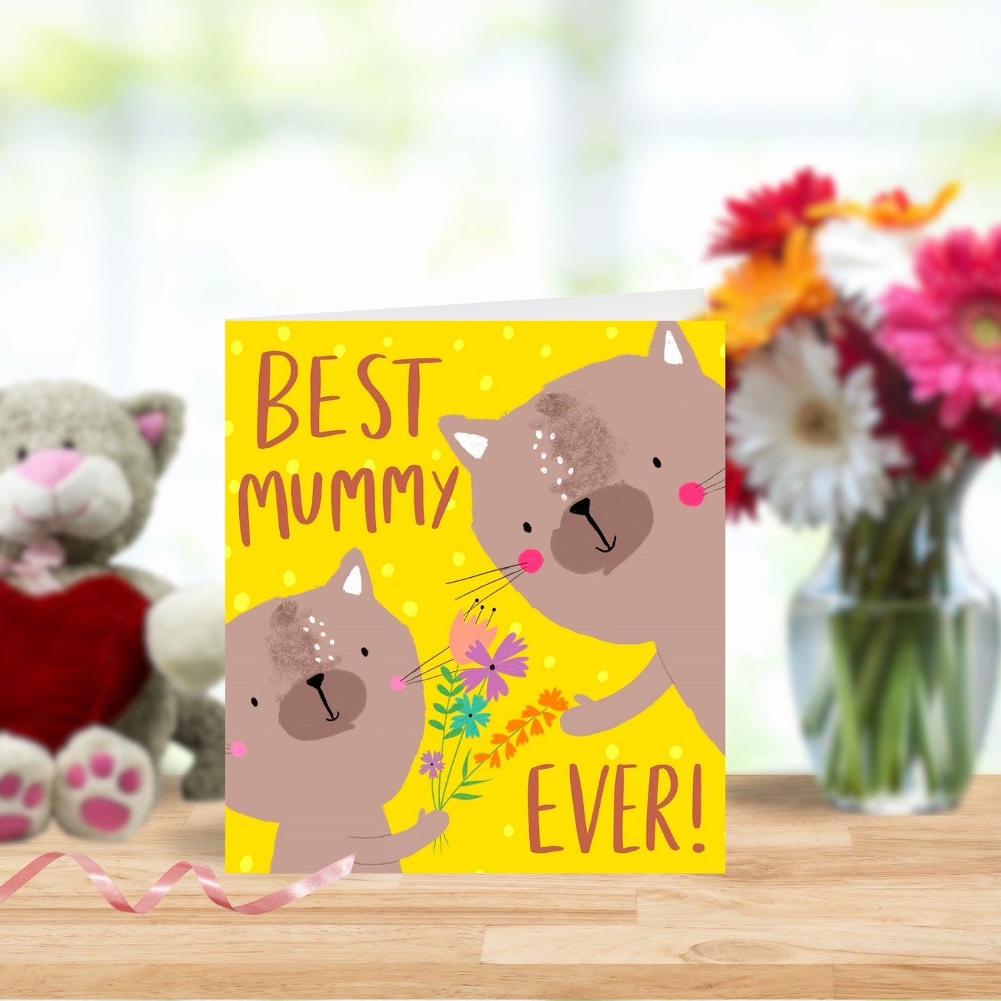 Best Mummy Ever! Cute I Love You Mother's Day Card