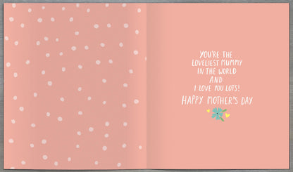 Best Mummy Ever! Cute I Love You Mother's Day Card