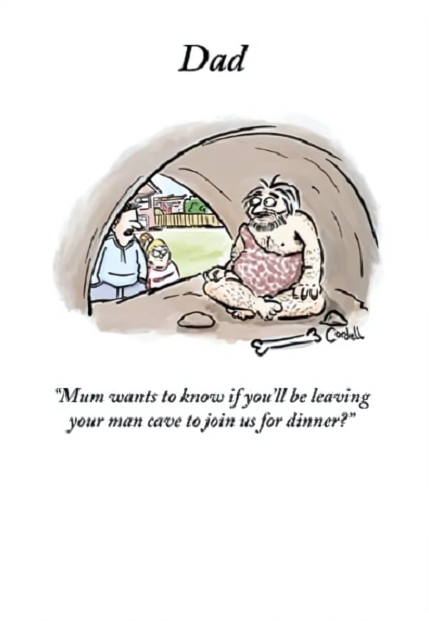 Leaving The Man Cave For Dinner Funny Father's Day Greeting Card