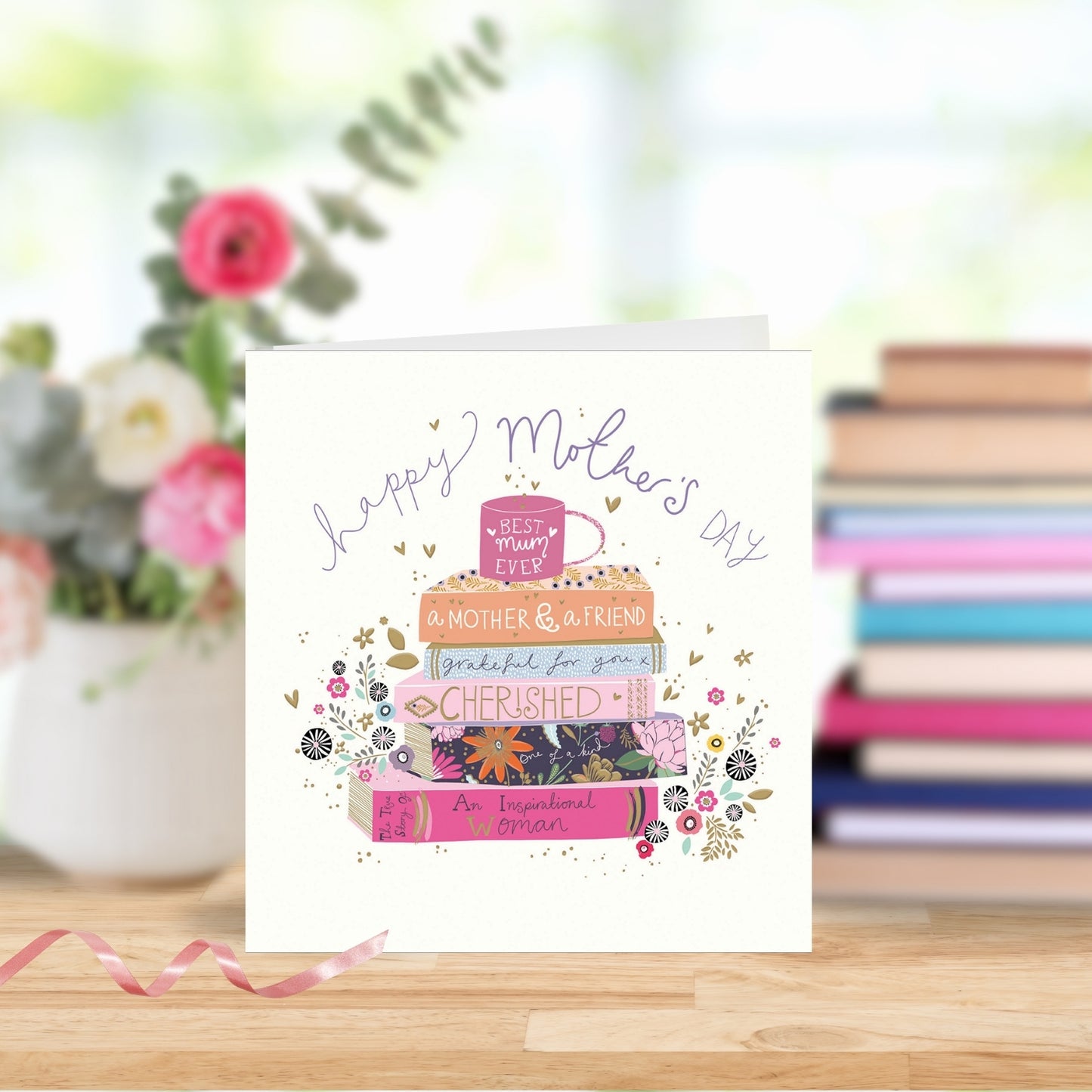 A Mother & A Friend Happy Mother's Day Card