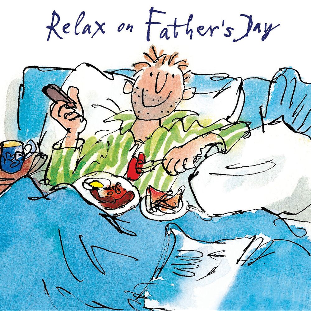 Quentin Blake Relax On Father's Day Greeting Card