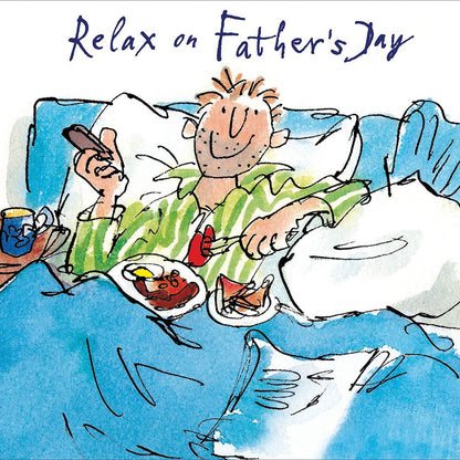Quentin Blake Relax On Father's Day Greeting Card