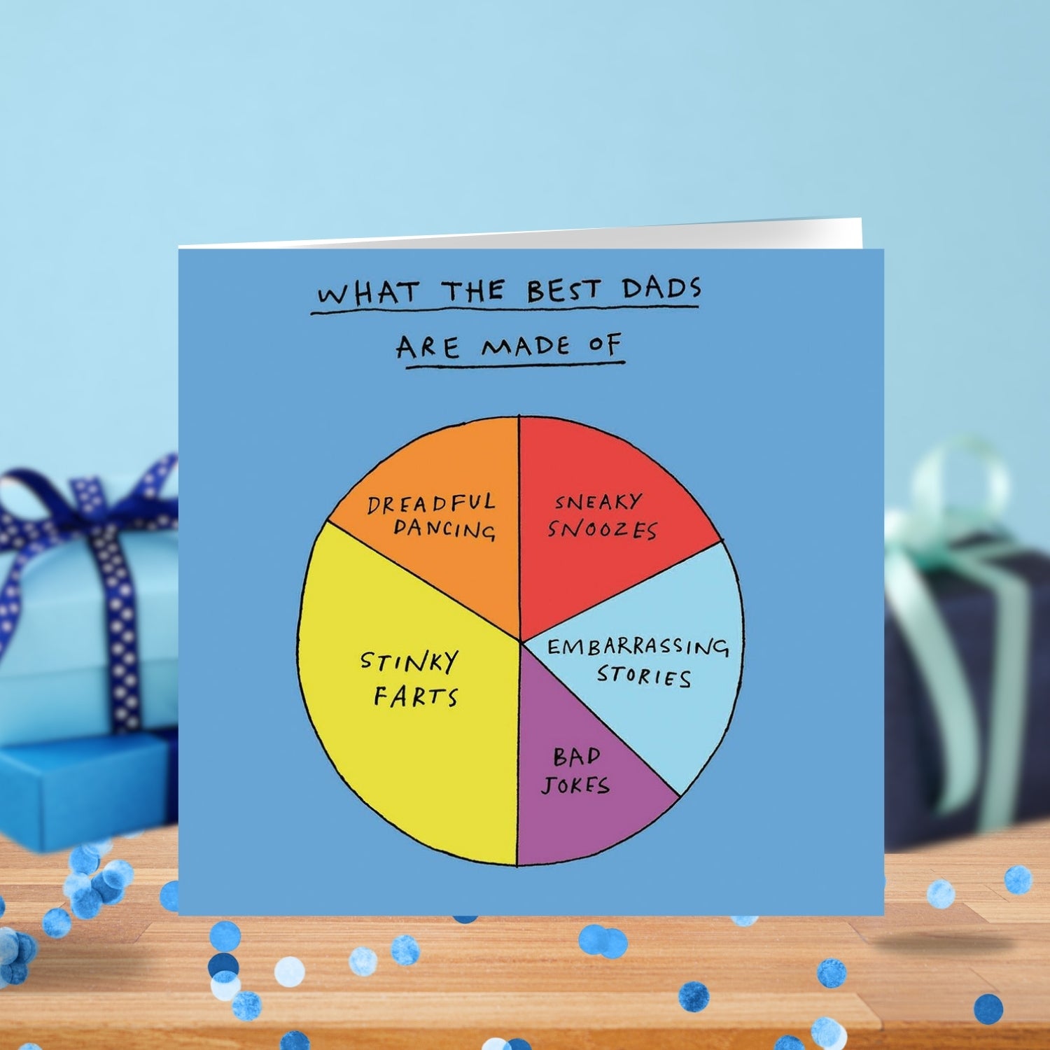 What Best Dads Are Made Of Pie Chart Father's Day Greeting Card
