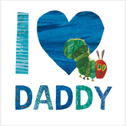 Hungry Caterpillar I Love Daddy Lovebug Father's Day Card Cute Greeting Card