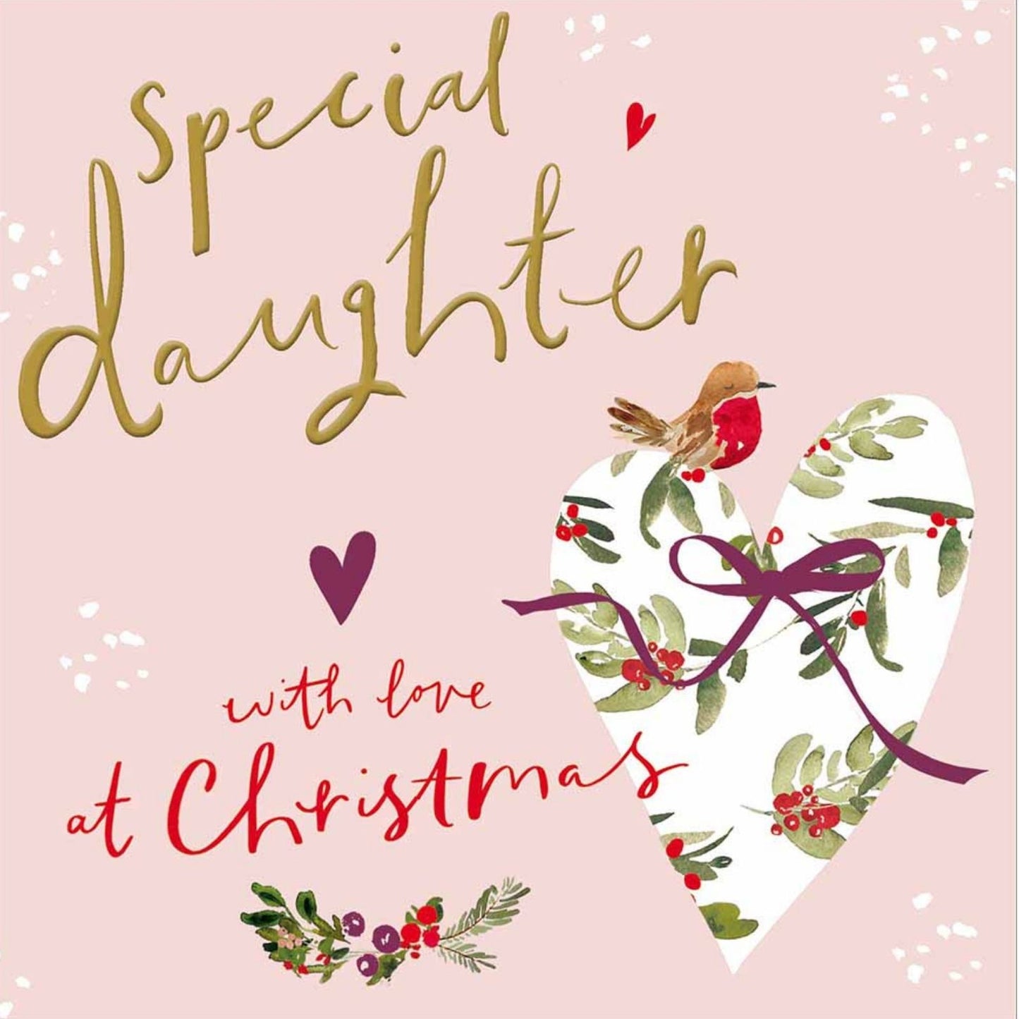 Special Daughter Christmas Card Artistic Gold Foiled Love Heart Xmas Greetings